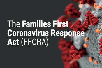 Families First Coronavirus Response Act (FFCRA)
