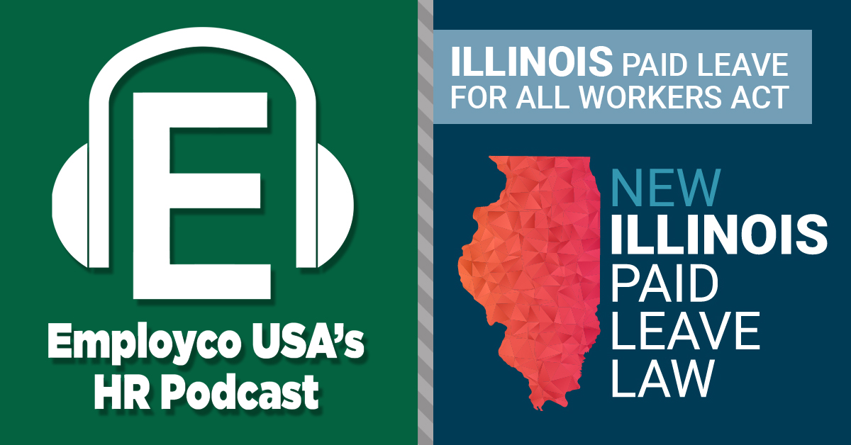 Podcast: Illinois Paid Leave for All Workers Act