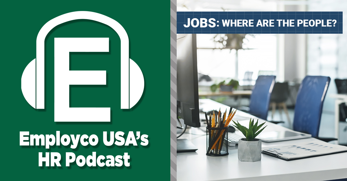 (Podcast) Jobs: Where Are the People?