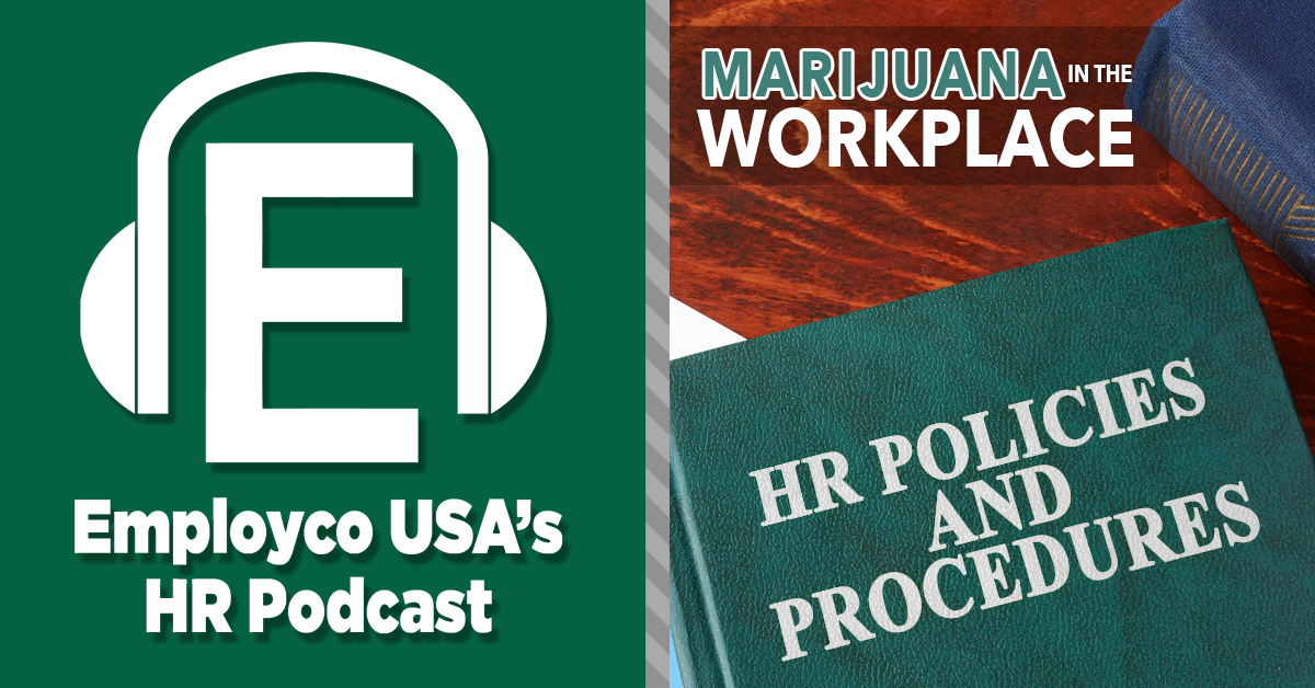 Marijuana in the Workplace