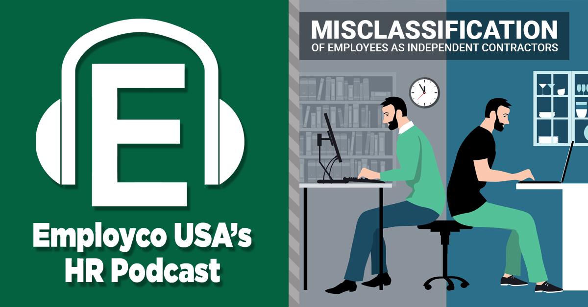 Podcast: Misclassification of Employees as Independent Contractors