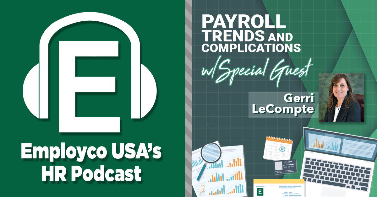 Payroll Trends and Complications w/Gerri LeCompte