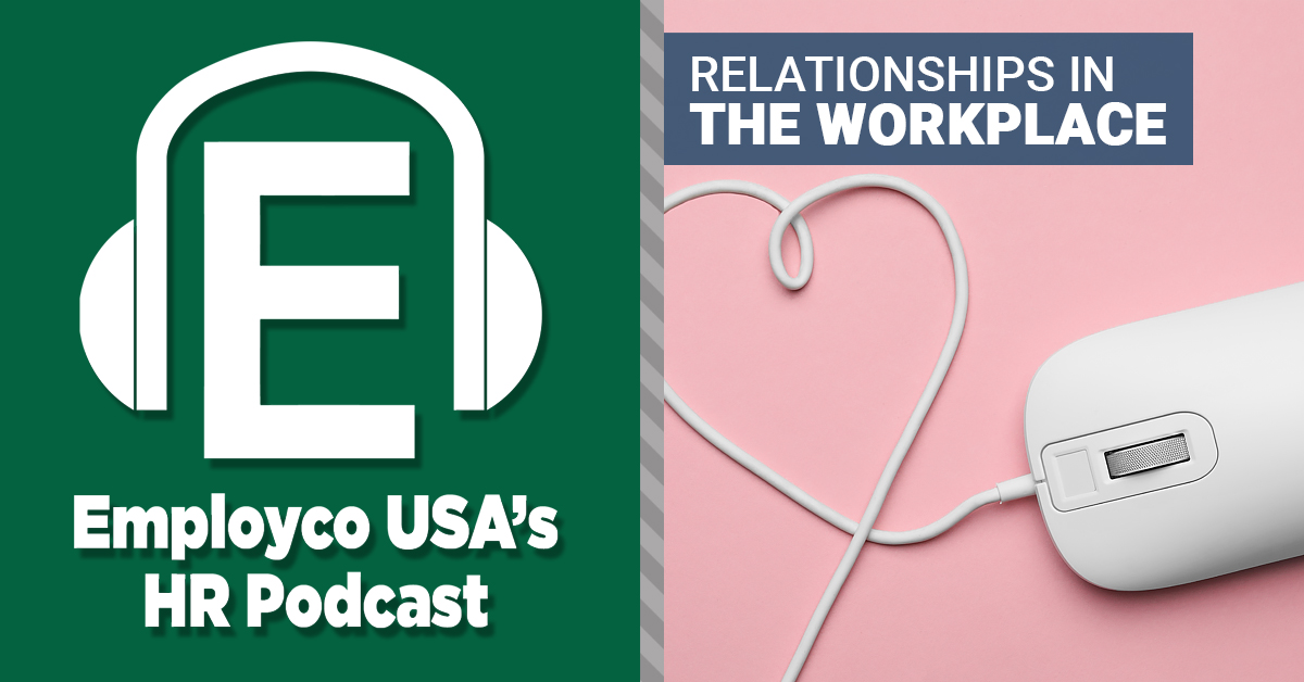 (Podcast) Relationships in the Workplace