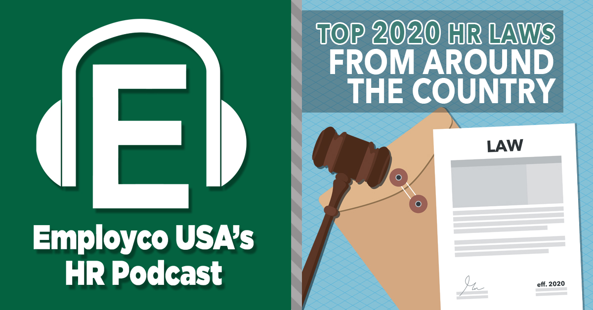 Podcast: Top 2020 HR Laws from Around the Country