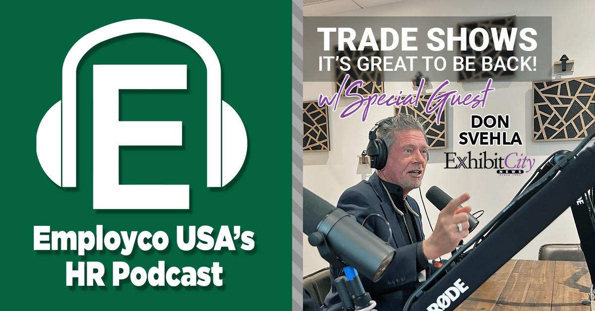 Podcast: Trade Shows - It’s Great to Be Back!