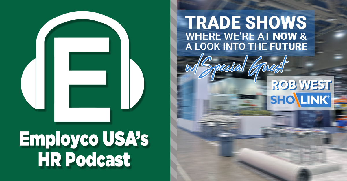 Podcast: Trade Shows – Where We’re at Now and a Look into the Future