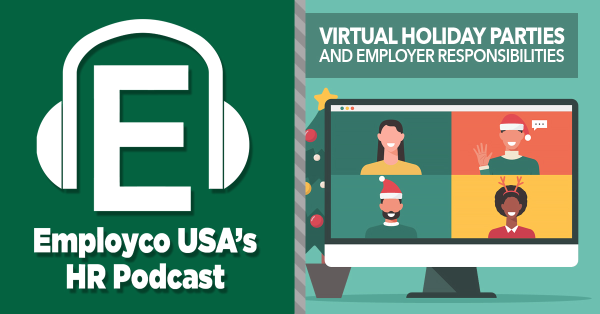 Podcast: Virtual Holiday Parties and Employer Responsibilities