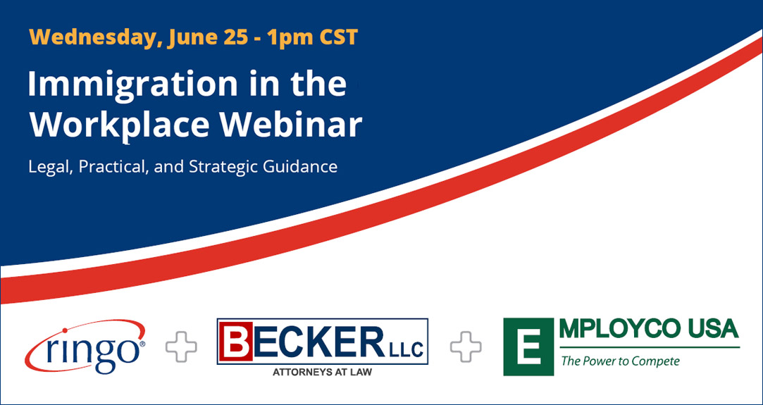 WEBINAR: Immigration in the Workplace: Legal, Practical, and Strategic Guidance