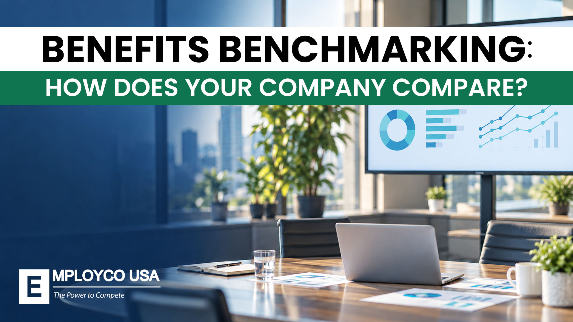 Benefits Benchmarking: How Does Your Company Compare?
