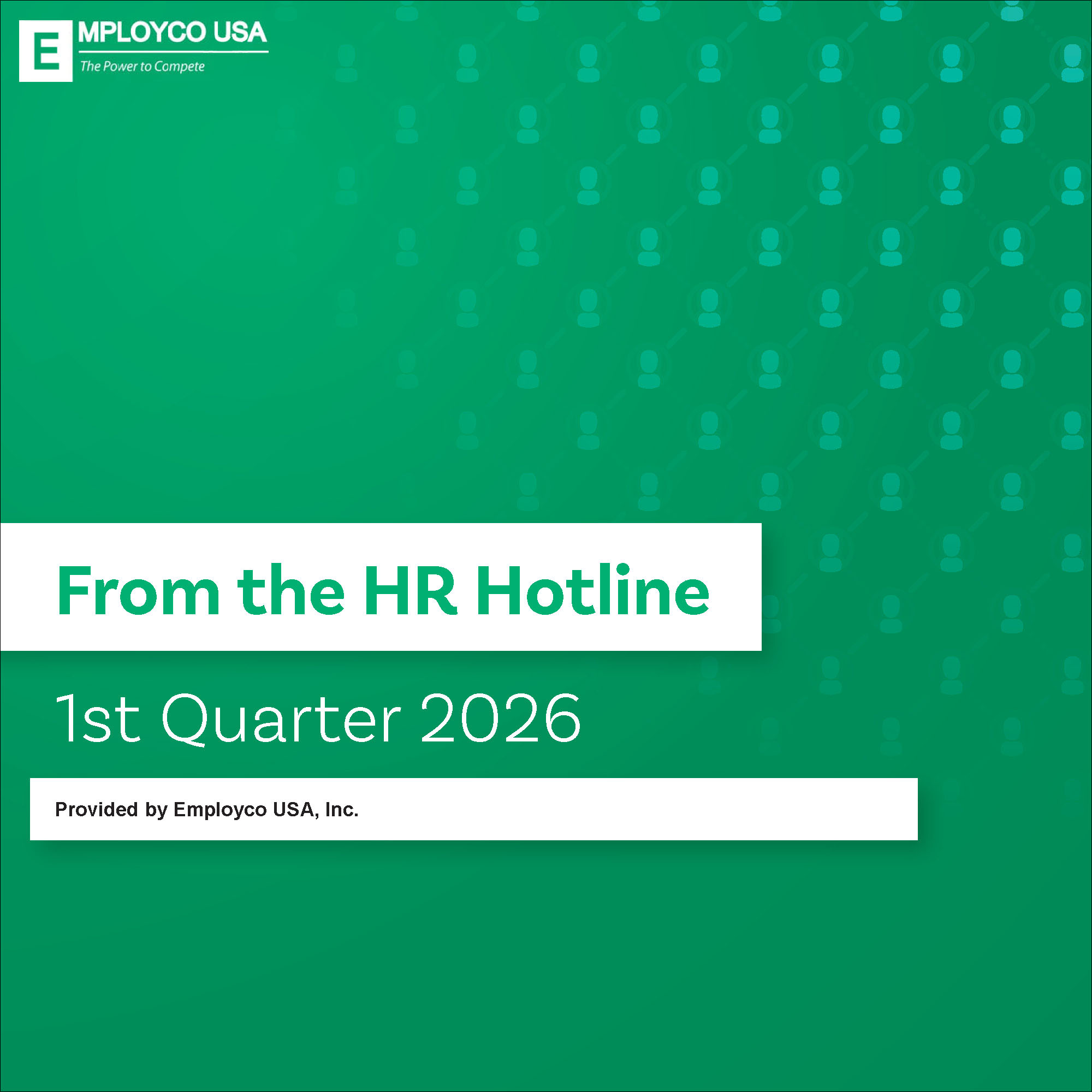 From the HR Hotline – 1st Quarter 2026