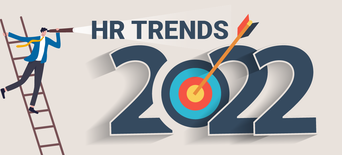 5 HR Trends to Watch in 2022