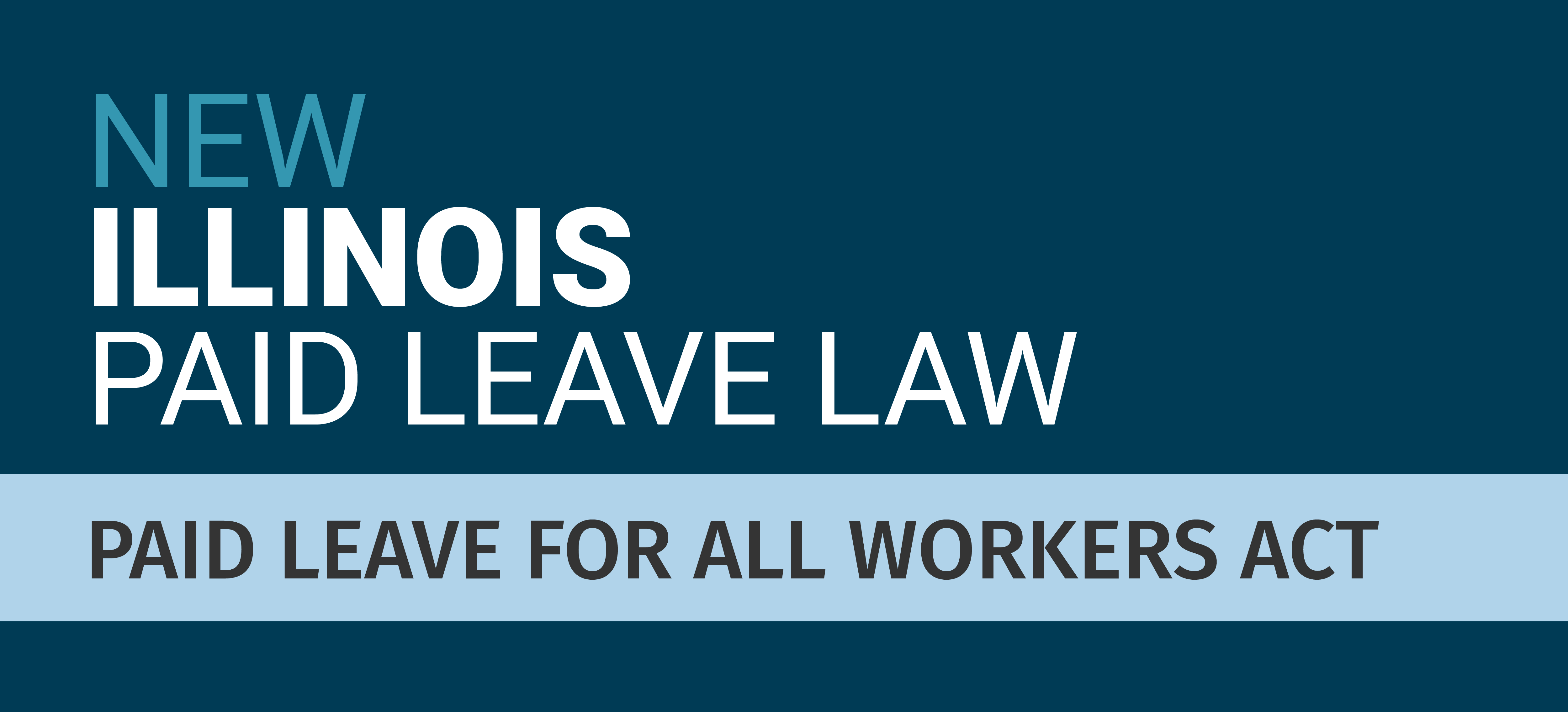 HR Newsletter: New Illinois Paid Leave Law – Significant Changes
