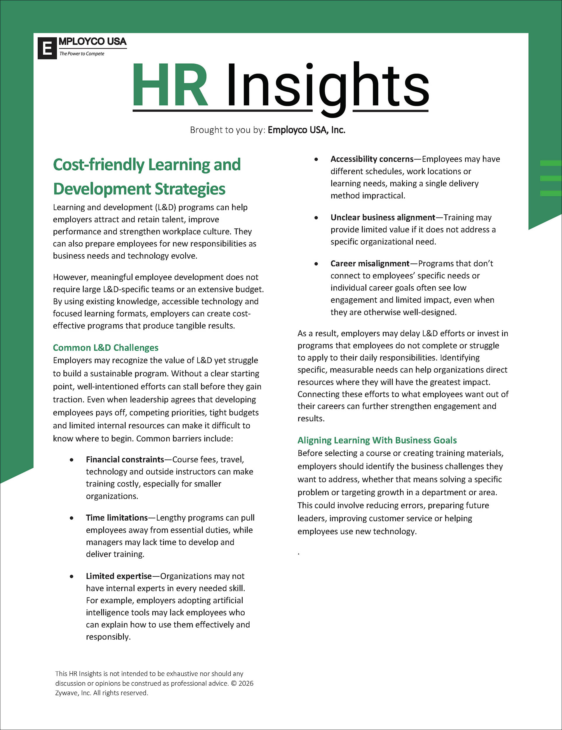 Cost-Friendly Learning and Development Strategies
